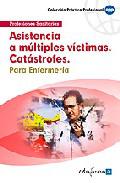 Asistencia a mltiples vctimas, catstrofes