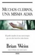 Muchos cuerpos, una misma alma