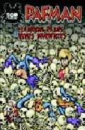 Pafman, la noche de los vivos murientes