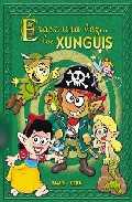 rase una vez-- los Xunguis