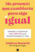 Me promet que cambiara pero sigo igual