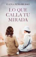 Lo que calla tu mirada