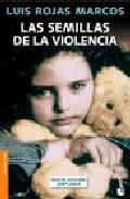 Las semillas de la violencia