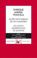 Elosa est debajo de un almendro ; Las cinco advertencias de Satans