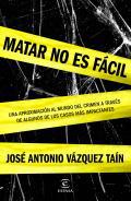 Matar no es fcil