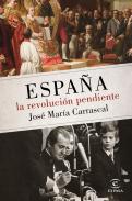 Espaa, la revolucin pendiente (1808-2016)