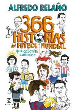 366 historias del ftbol mundial que deberas conocer