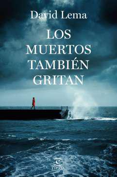 Los muertos tambin gritan