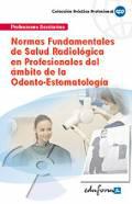 Normas fundamentales de la salud radiolgica en profesionales del mbito de la odonto-estomatologa