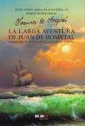 La larga aventura de Juan de Hospital