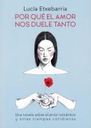 Por qu el amor nos duele tanto