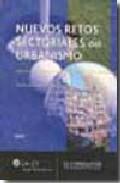 Nuevos retos sectoriales del urbanismo, 2009