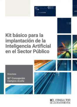Kit bsico para la implantacin de la Inteligencia Artificial en el Sector Pblico