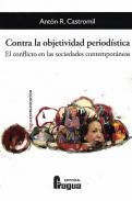 Contra la objetividad periodstica