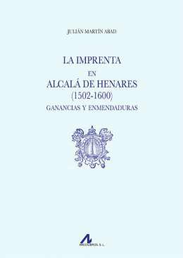 La imprenta en Alcal� de Henares (1502-1600)