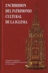 Enchiridion del patrimonio cultural de la Iglesia