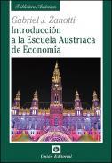 Introduccin a la Escuela Austriaca de Economa