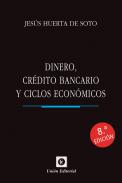 Dinero, crdito bancario y ciclos econmicos