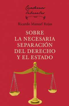 Sobre la necesaria separacin del derecho y el Estado