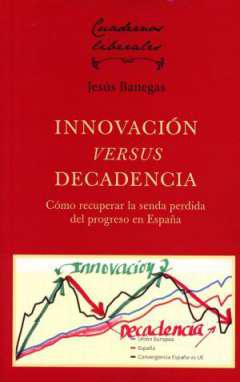 Innovacin versus decadencia
