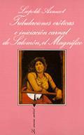 Tribulaciones erticas e iniciacin carnal de Salomn, el Magnfico