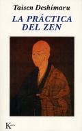 La práctica del zen y cuatro textos canónicos zen