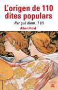 L'origen de 110 dites populars