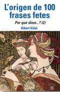 L'origen de 100 frases fetes