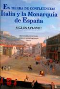 En tierra de confluencias, Italia y la Monarqua de Espaa