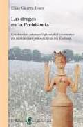 Las drogas en la prehistoria