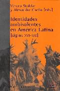 Identidades ambivalentes en Amrica Latina (siglos XVI-XXI)