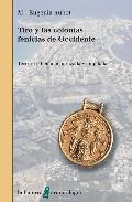 Tiro y las colonias fenicias de Occidente