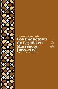 Los traductores de Espaa en Marruecos (1859-1939)