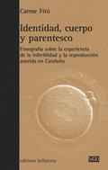 Identidad, cuerpo y parentesco
