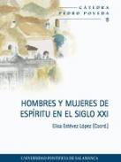Hombres y mujeres de espritu en el siglo XXI