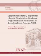 Los primeros autores y la primeras obras de ciencia administrativa en lengua espaola e instruccin a los Subdelegados de Fomento (1833)
