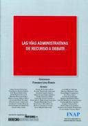 Las vas administrativas de recurso a debate