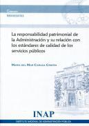 La responsabilidad patrimonial de la Administracin y su relacin con los estndares de calidad de los servicios pblicos