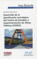 Desarrollo de la planificacin estratgica del Centro de Estudios y experimentacin de obras pblicas (CEDEX)