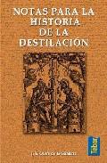 Notas para la historia de la destilacin