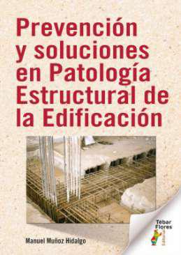 Prevencin y soluciones en Patologa de la Edificacin