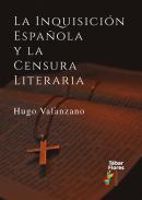 La Inquisicin espaola y la censura literaria