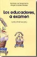 Los educadores a examen