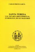 Santa Teresa y el vocabulario espiritual, en romance, de sus maestros