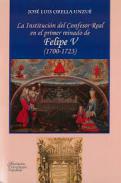 La Institucin del Confesor Real en el primer reinado de Felipe V (1700-1723)