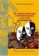 El teatro peruano contemporneo (1960-2000)