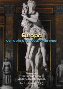 Europa, del rapto a la audacia de creer