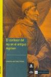 El confesor del rey en el Antiguo Rgimen