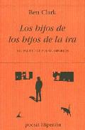 Los hijos de los hijos de la ira
