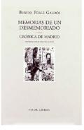 Memorias de un desmemoriado seguido de Crnica de Madrid